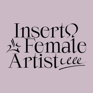 Insert Female Artist